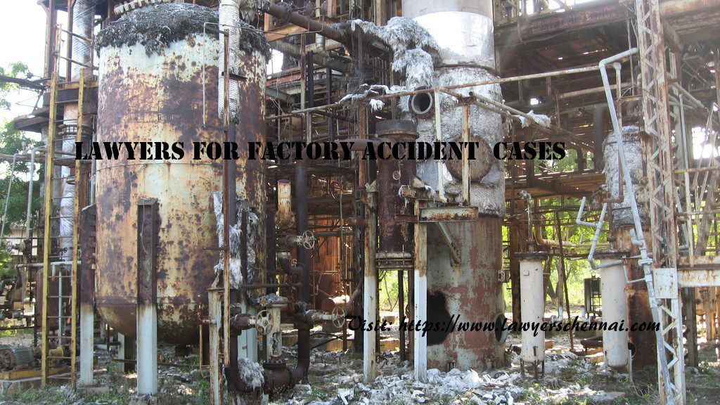 Lawyers for factory accidents in Chennai
