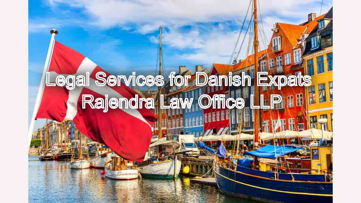 Comprehensive Legal Services for Danish Expats in Chennai