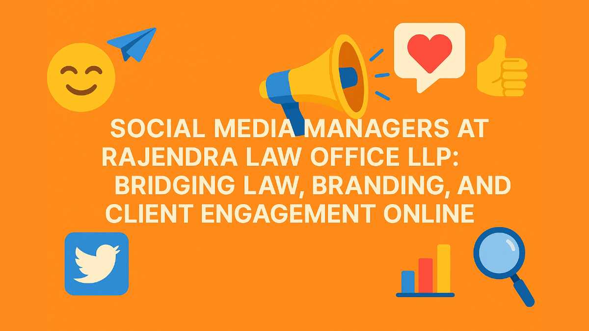 Social Media Managers at LawyerChennai.com: Bridging Law, Branding, and Client Engagement Online