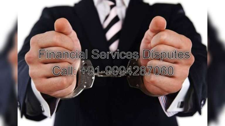 Lawyers for Financial Disputes | Financial Services Disputes Advocates in Chennai India