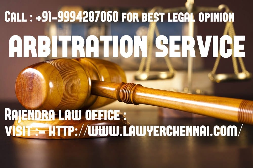 ARBITRATION SERVICES | Arbitration lawyers in Chennai