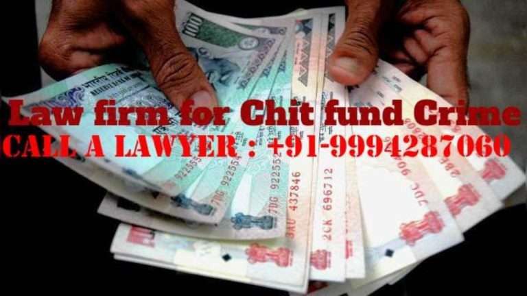 Chit Fund Dispute Legal Helpline India 24x7 | Top Lawyers for Chit fund dispute matters in Chennai | Law firms for Finance disputes charges & Cheating