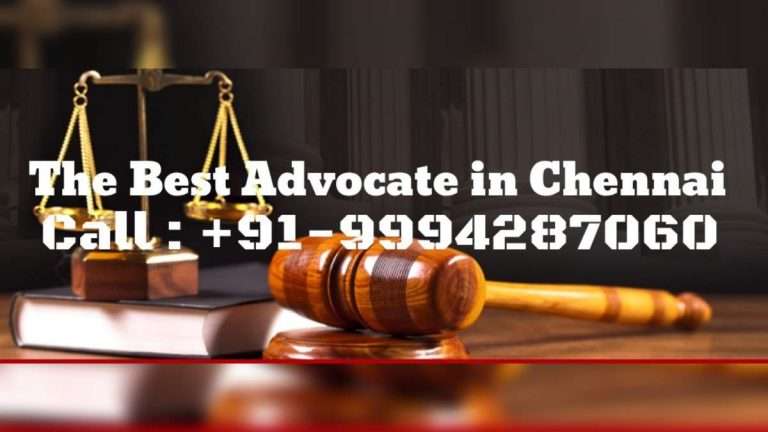 Find the Best Advocate in Chennai Tamil Nadu India | Top Ranking Lawyers for Criminal Cases and Civil Litigation