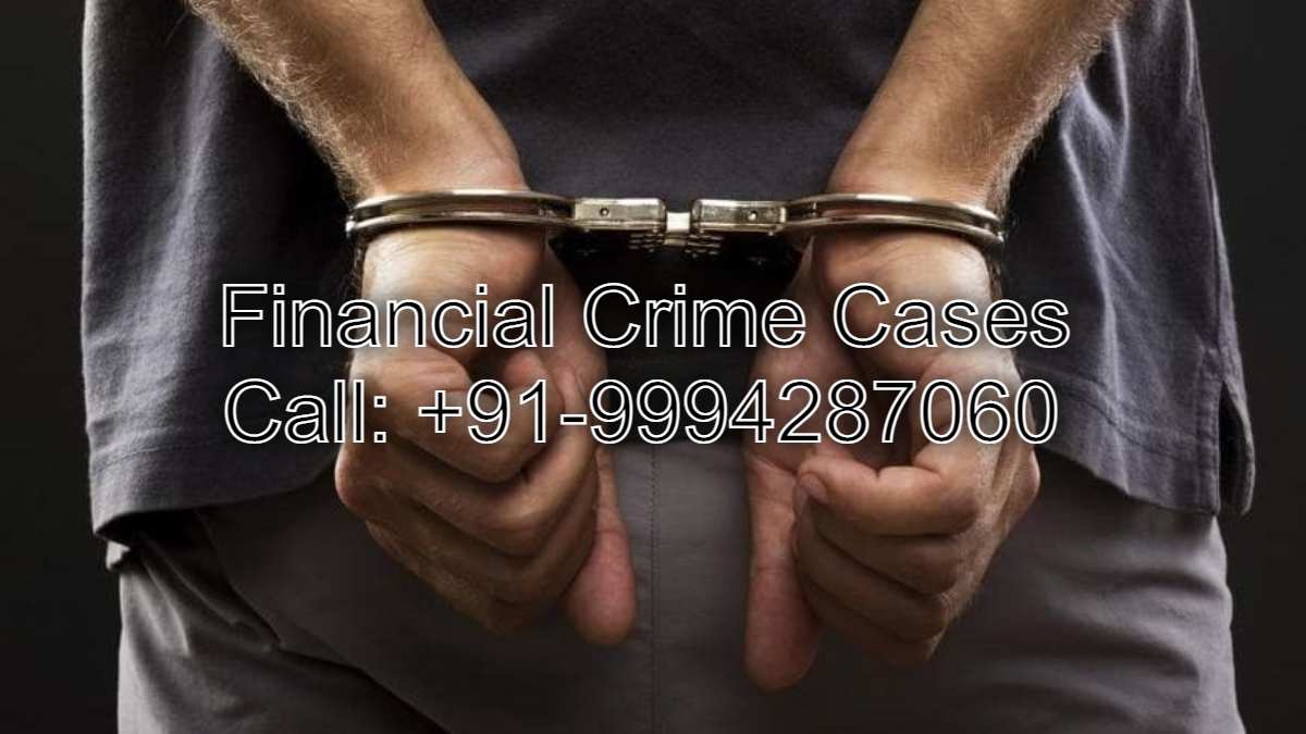 best Lawyer in Chennai for Financial Crime Cases