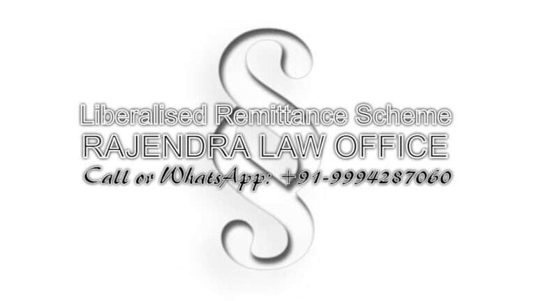 LawyerChennai.com: Understanding the Liberalised Remittance Scheme and Expert Legal Services, No.1 High Court Senior Counsels Near me. Top Lawyers in Chennai | Leading Law Firms | Best Legal Services 24x7