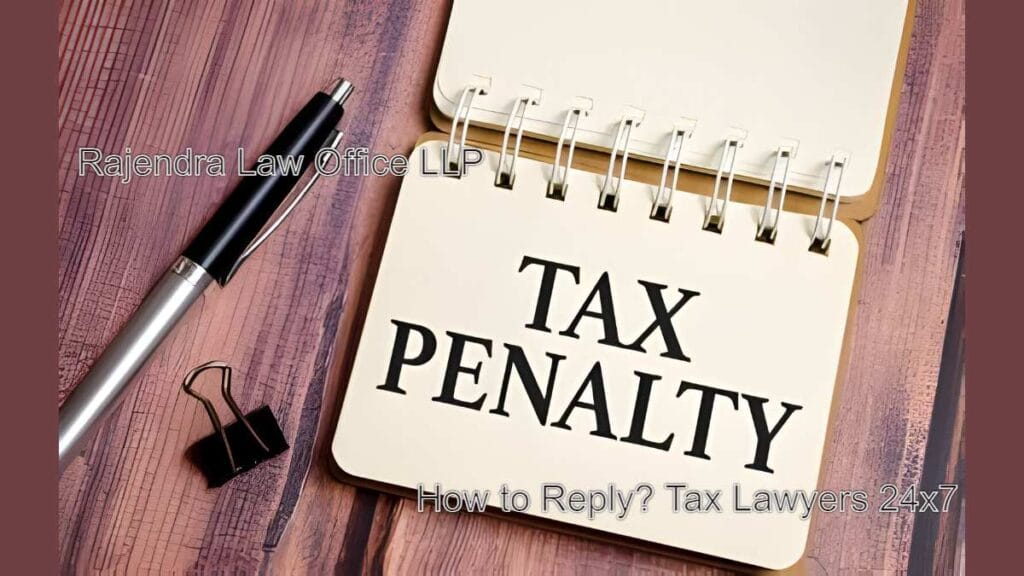 Income Tax Notices in India - How to Reply_ Tax Lawyers 24x7