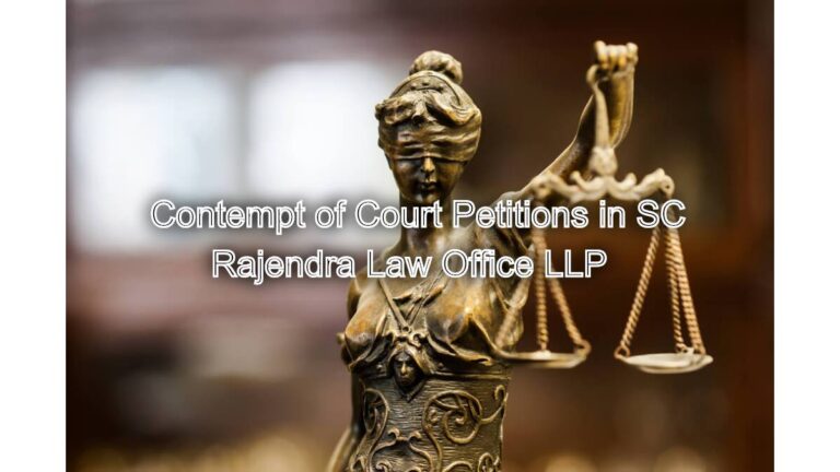 Contempt of Court Petitions in SC: Filing contempt cases in SC