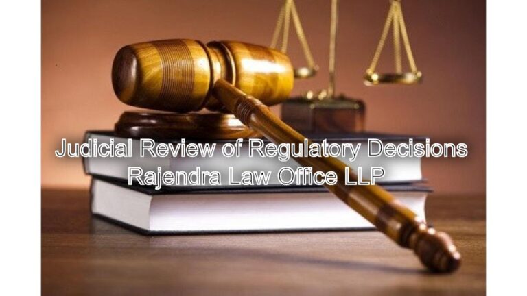 Judicial Review of Regulatory Decisions: Reviewing regulatory actions in Appellate Courts