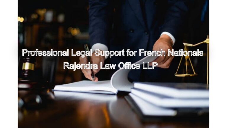 Professional Legal Support for French Nationals in Chennai