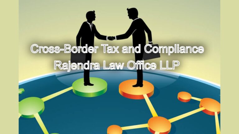 Cross-Border Tax and Compliance Legal Services in Chennai