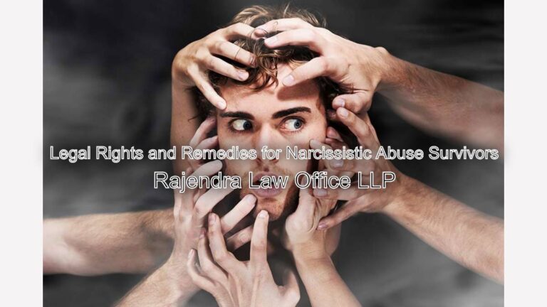Understanding Narcissistic Abuse: Legal Rights and Remedies for Survivors
