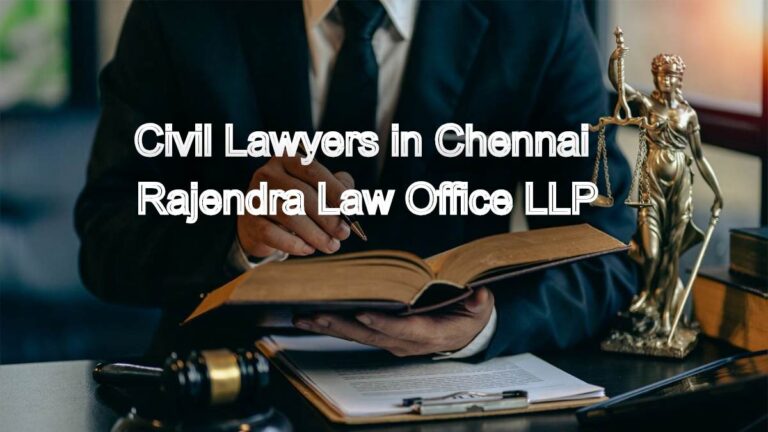 Civil Lawyers in Chennai: When Do You Need One
