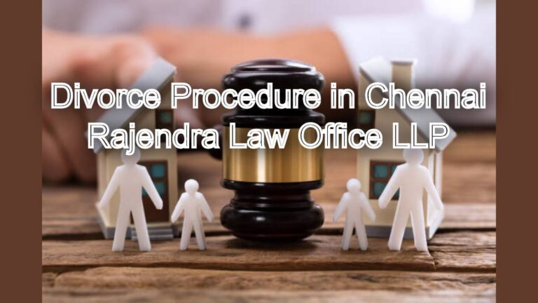 Divorce Procedure in Chennai: Step-by-Step Guide for 2025
