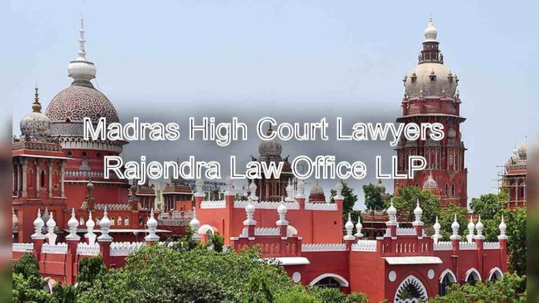 Madras High Court Lawyers: Services, Fees, and Contact Details