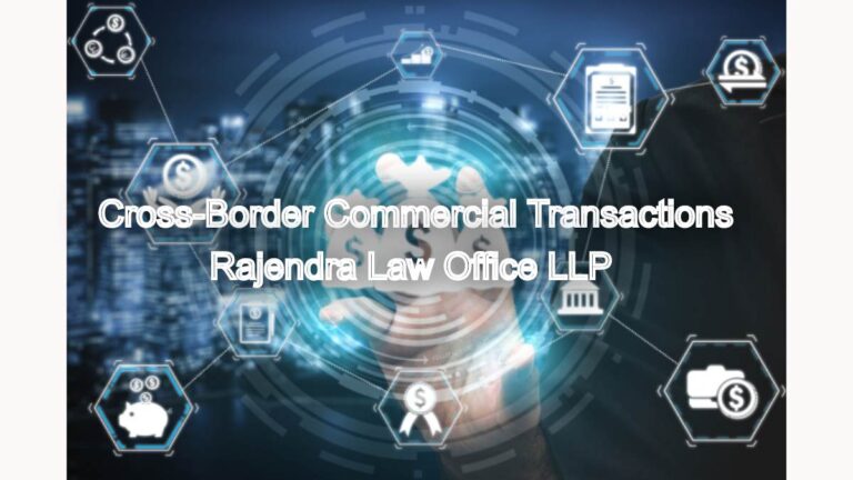 Cross-Border Commercial Transactions: Legal Considerations in India