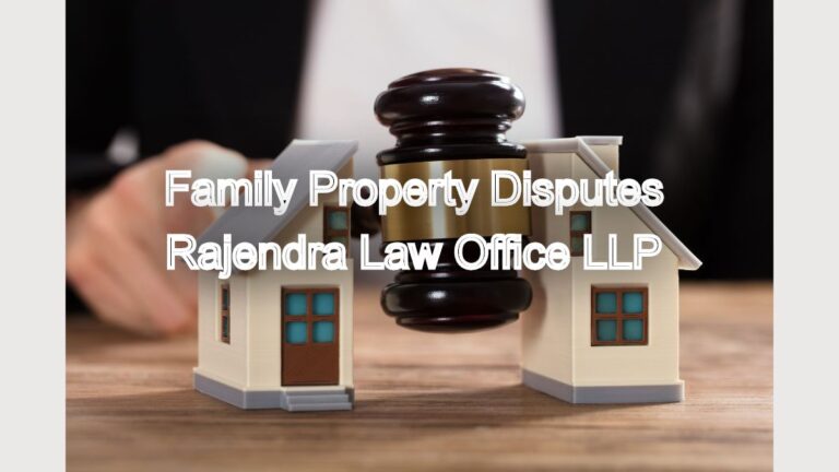 Family Property Disputes: Legal Solutions in Chennai