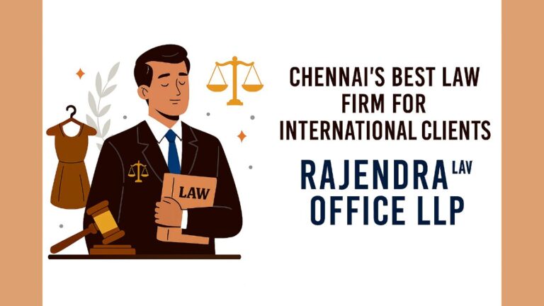 Chennai’s Best Law Firm for International Clients