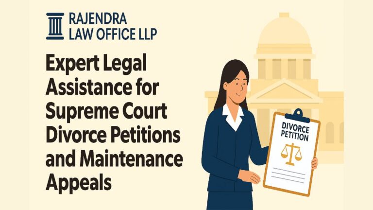 Expert Legal Assistance for Supreme Court Divorce Petitions and Maintenance Appeals