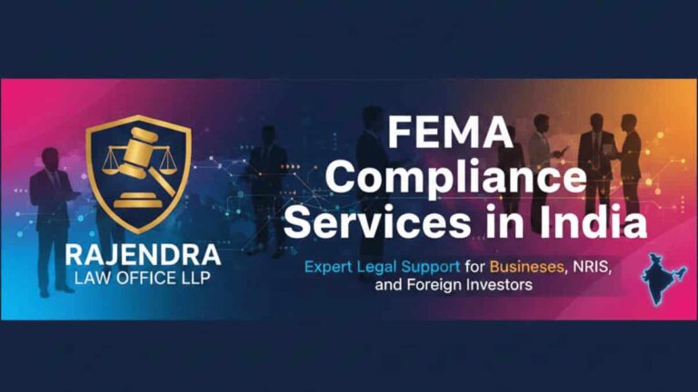 FEMA Compliance Services in India 🏛️: Expert Legal Support for Businesses, NRIs, and Foreign Investors