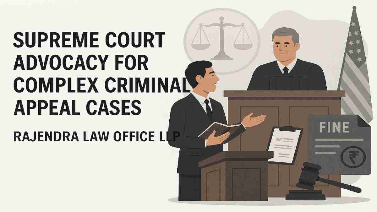 Supreme Court Advocacy for Complex Criminal Appeal Cases