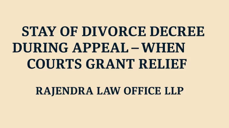 Stay of Divorce Decree During Appeal – When Courts Grant Relief