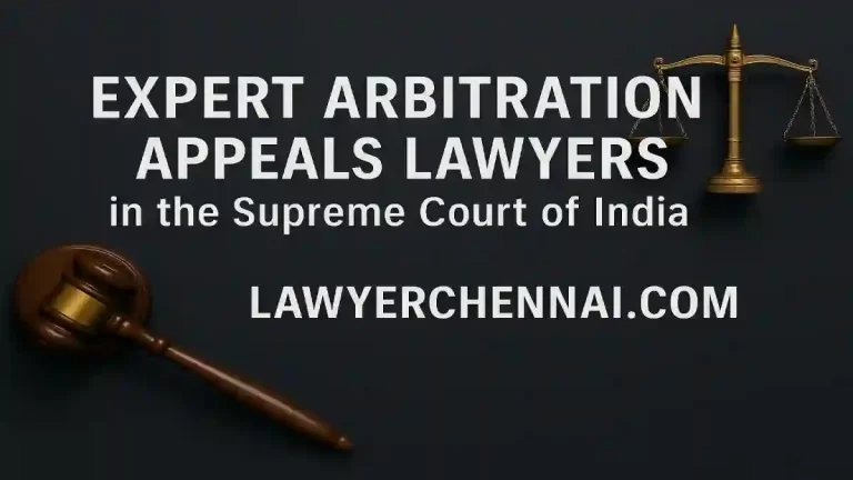 Expert Arbitration Appeals Lawyers in the Supreme Court of India