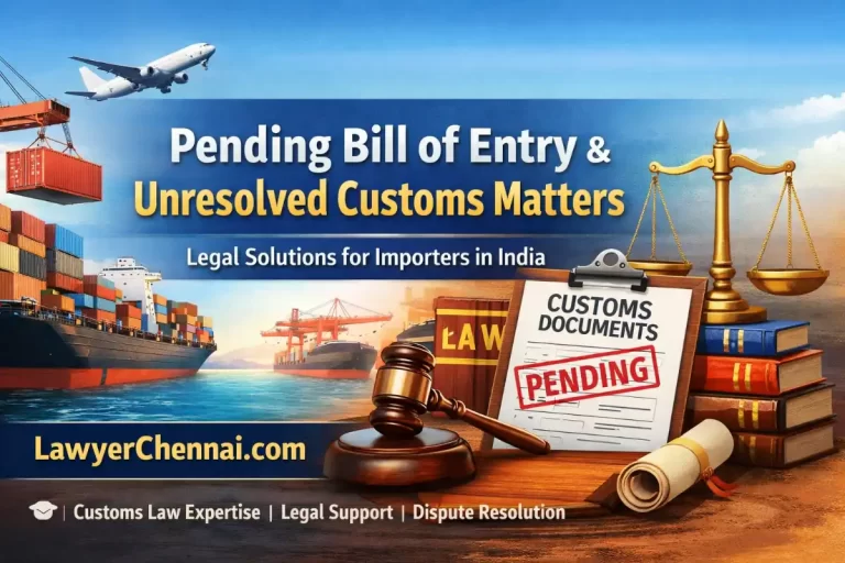 Pending Bill of Entries and Legal Queries: Resolving Unresolved Customs Matters in India